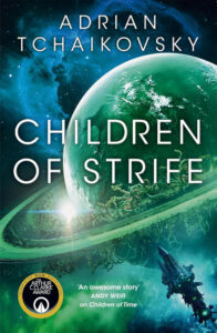 The cover of Children of Strife by Adrian Tchaikovsky featuring a green, ringed planet