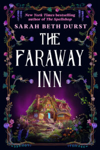 The cover of The Faraway Inn by Sarah Beth Durst
