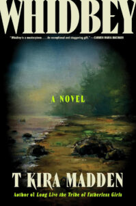 The cover of Whidbey by T Kira Madden featuring a painting of land, a river, and trees in the distance
