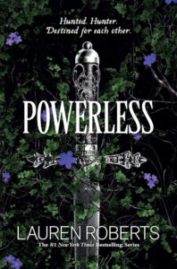 The cover of Powerless by Lauren Roberts