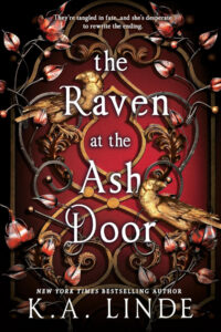 The Raven at the Ash Door by K.A. Linde