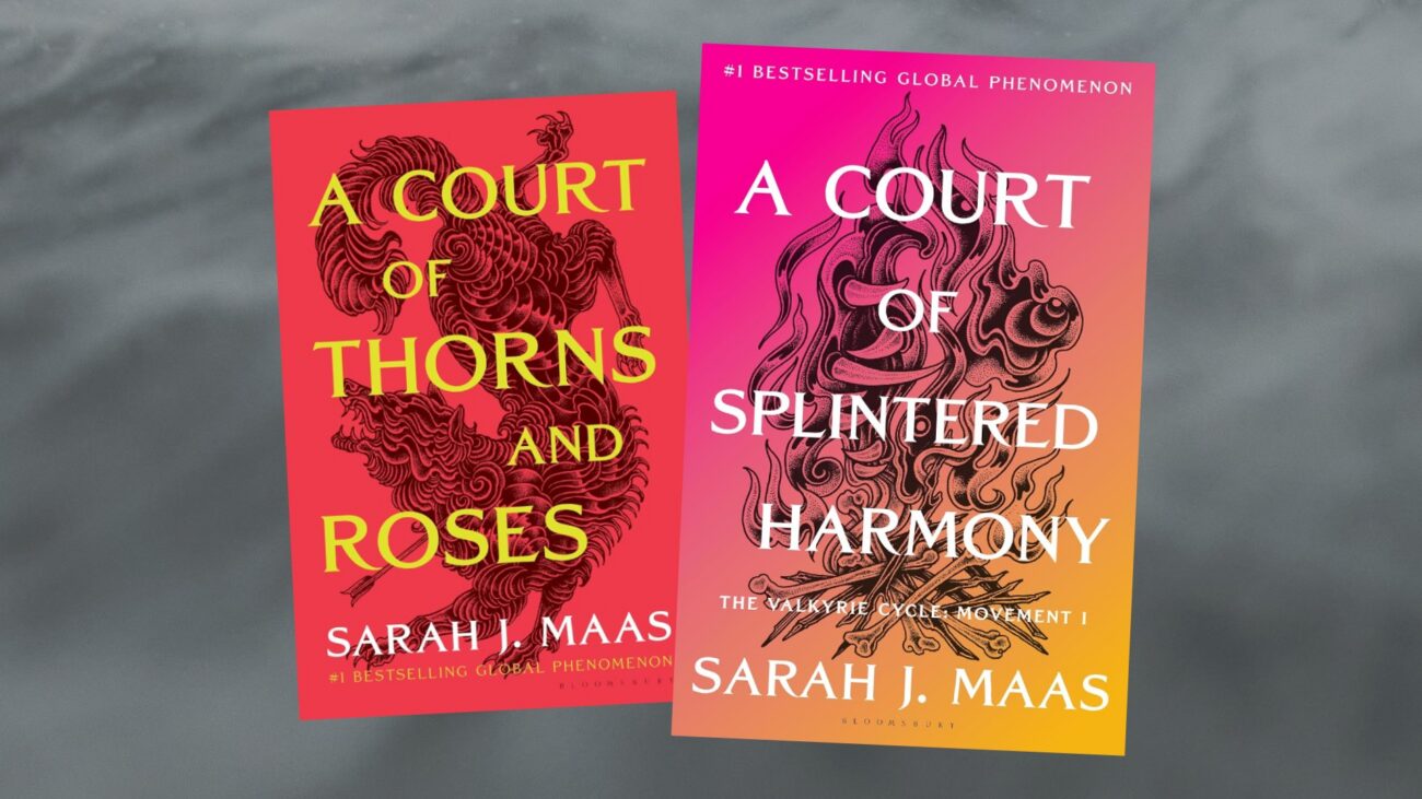 The covers of A Court of Thorns and Roses and A Court of Splintered Harmony