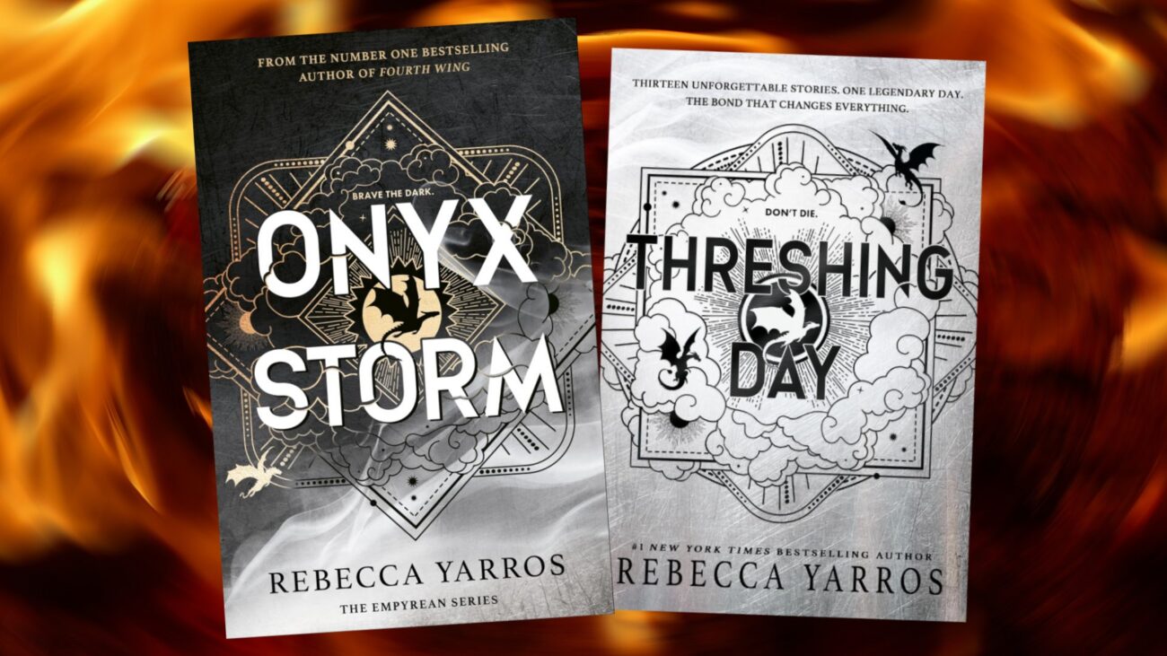 The covers of Onyx Storm and Threshing Day against a fire background